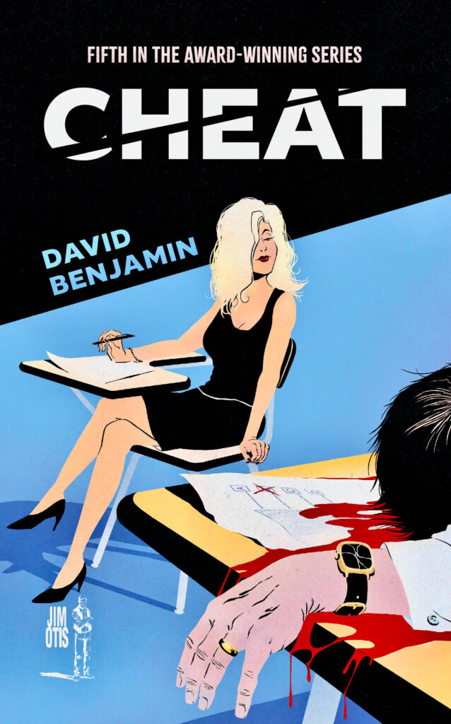 Cheat, a Detective Jim Otis novel by David Benjamin